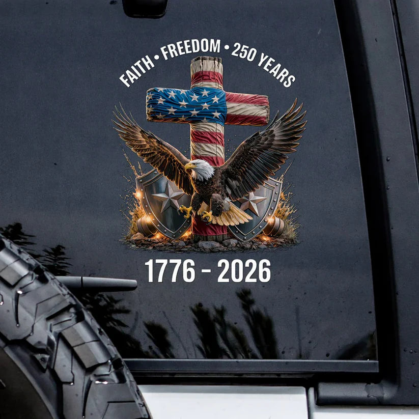 🔥 LIMITED TIME OFFER – 250th Anniversary Decal Eagle Patriotic