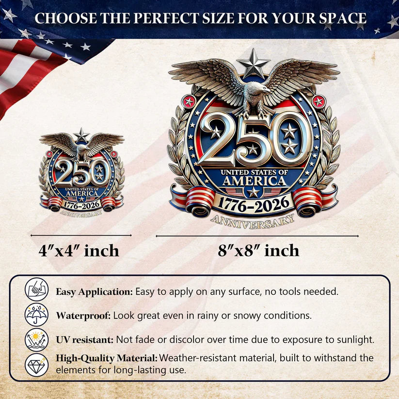 🔥 LIMITED TIME OFFER – 250th Anniversary Decal Eagle Patriotic